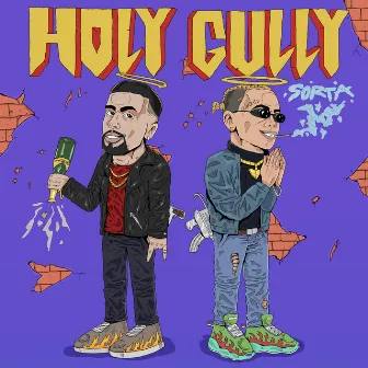 Holy Gully by Sorta