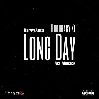 Long Day by Hoodbaby Ke