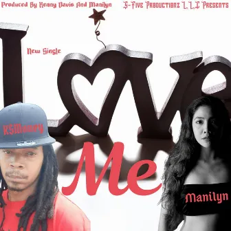 Love Me by Manilyn