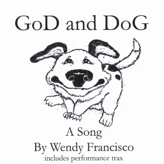 God and Dog by Wendy Francisco