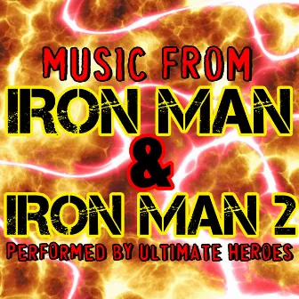 Music from Iron Man & Iron Man 2 by Ultimate Heroes