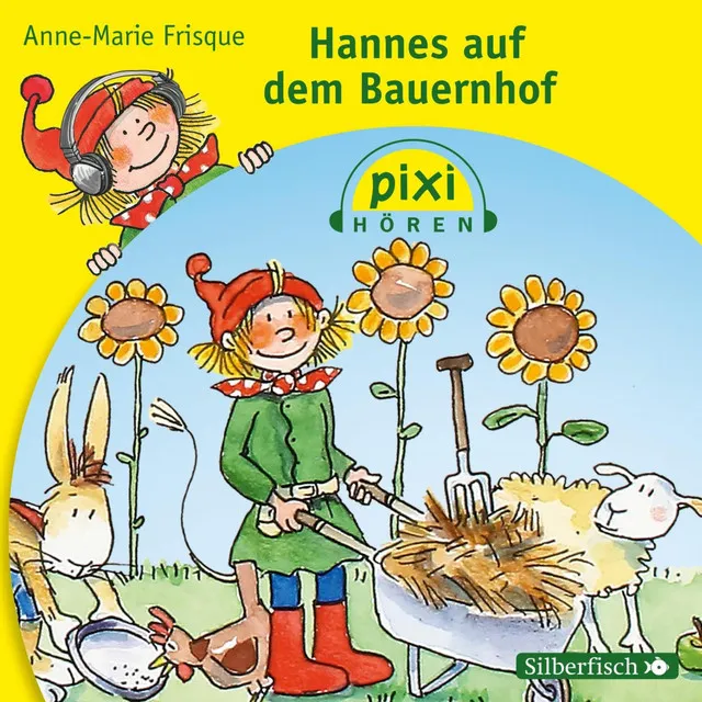 Kapitel 1 - Pixi Hören: Hannes auf dem Bauernhof