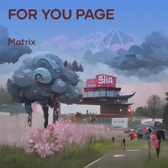 For You Page by Matrix