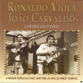 Cheiro do Povo by Ronaldo Viola e João Carvalho