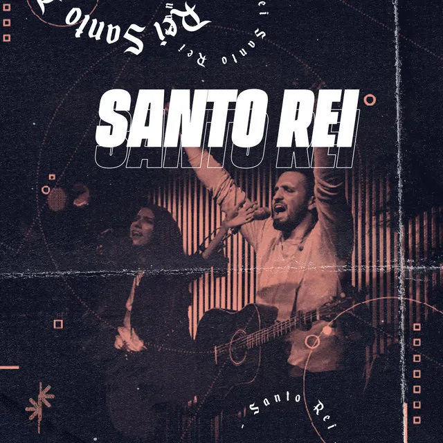 Santo Rei - Ao Vivo