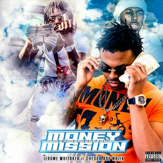 Money Mission (Art of Respect) by Jerome Whitaker