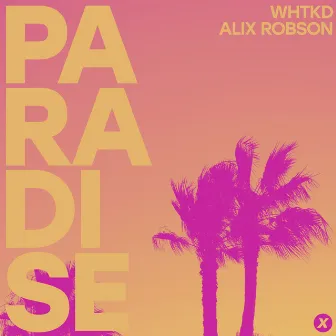 Paradise by WHTKD