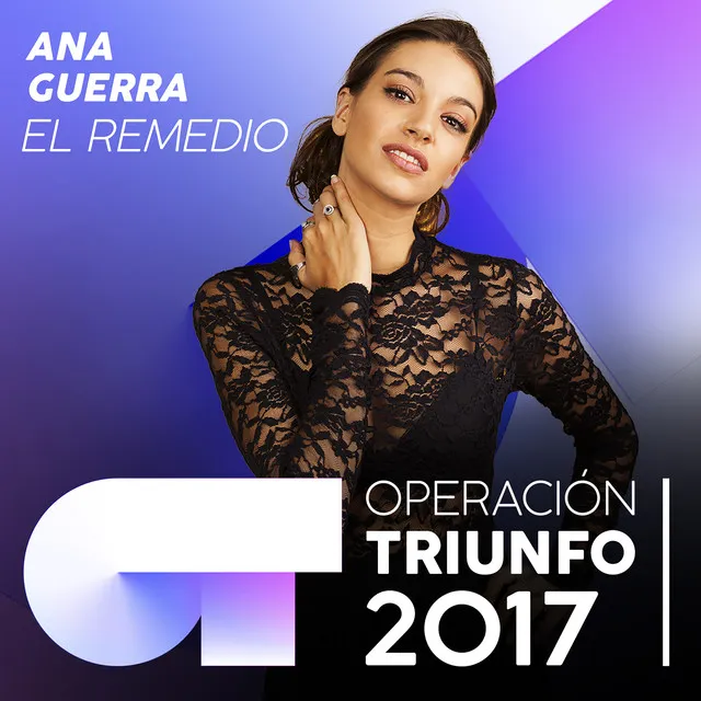 El Remedio - Operación Triunfo 2017