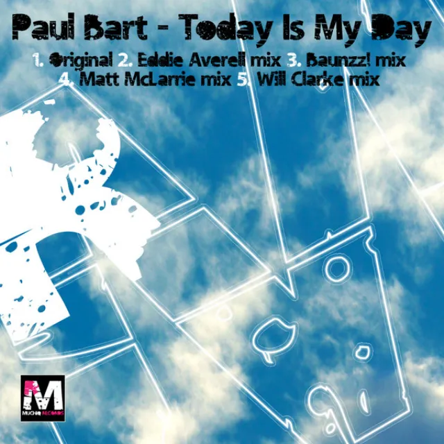 Today Is My Day - Will Clarke Mix