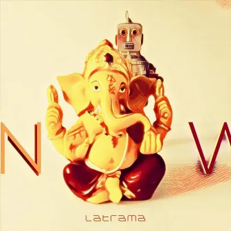 Now by Latrama