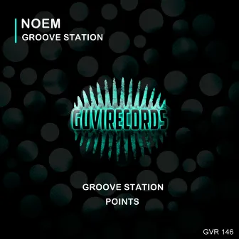 Groove Station by Noem