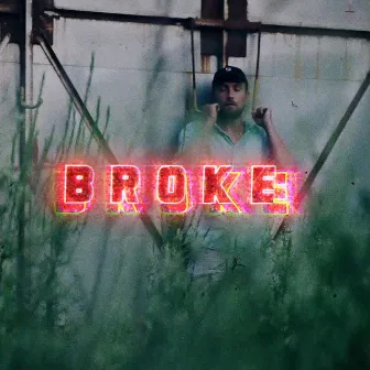 Broke by Jake Haw