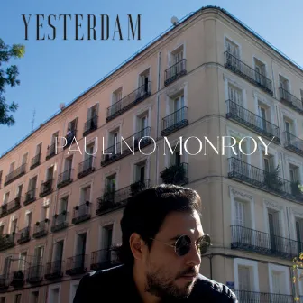 Yesterdam by Paulino Monroy