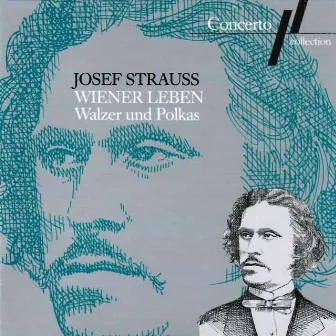 Josef Strauss: Wiener Leben (Walzer Und Polkas) by Vienna Chamber Orchestra