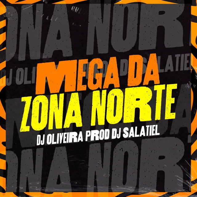 Mega da Zona Norte