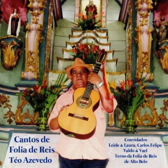 Cantos de Folia de Reis by Téo Azevedo