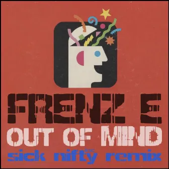 Out Of Mind by Frenz E