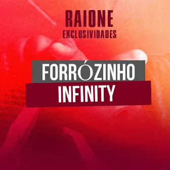 Forrózinho Infinity by Raione exclusividades