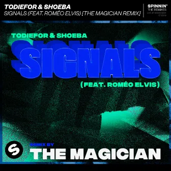 Signals (feat. Roméo Elvis) [The Magician Remix] by SHOEBA