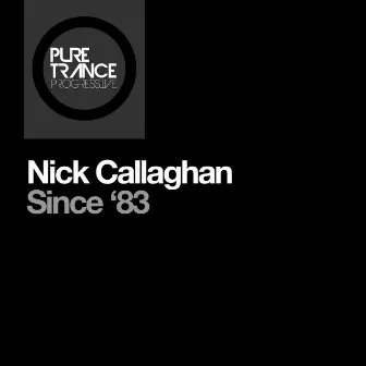 Since '83 by Nick Callaghan