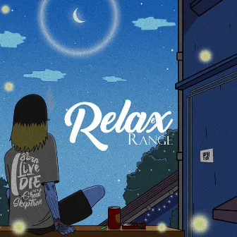 Relax by Range