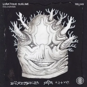 Holograma by Lunatique Sublime