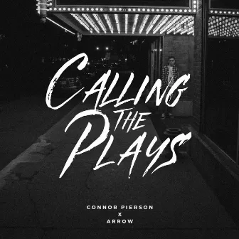 Calling the Plays by Connor Pierson