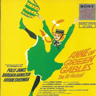 Anne of Green Gables (Original London Cast Recording) by Norman Campbell