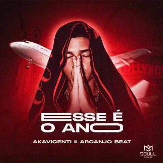 Esse é o Ano by Akavicenti