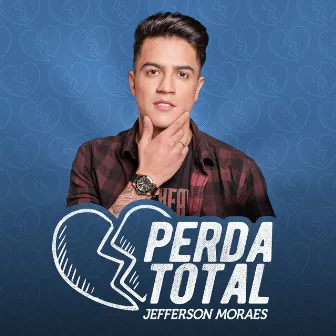 Perda Total by Jefferson Moraes