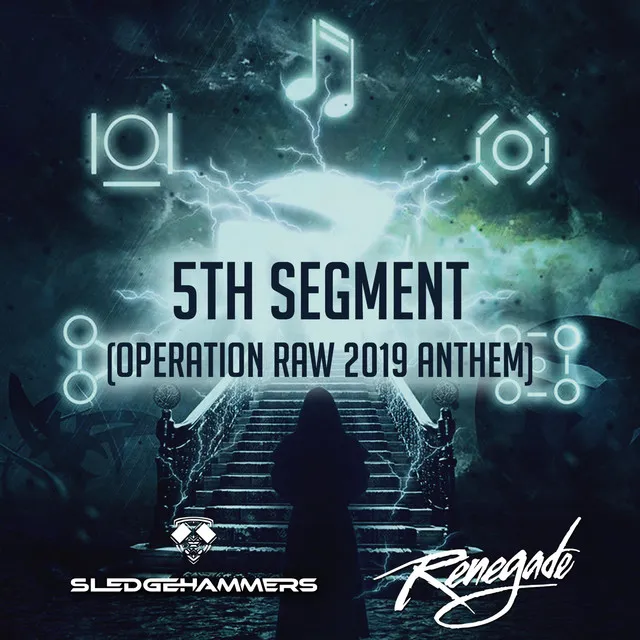 5th Segment (Operation Raw 2019 Anthem) [feat. MC Renegade]