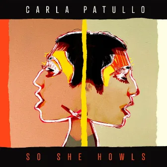 So She Howls by Carla Patullo