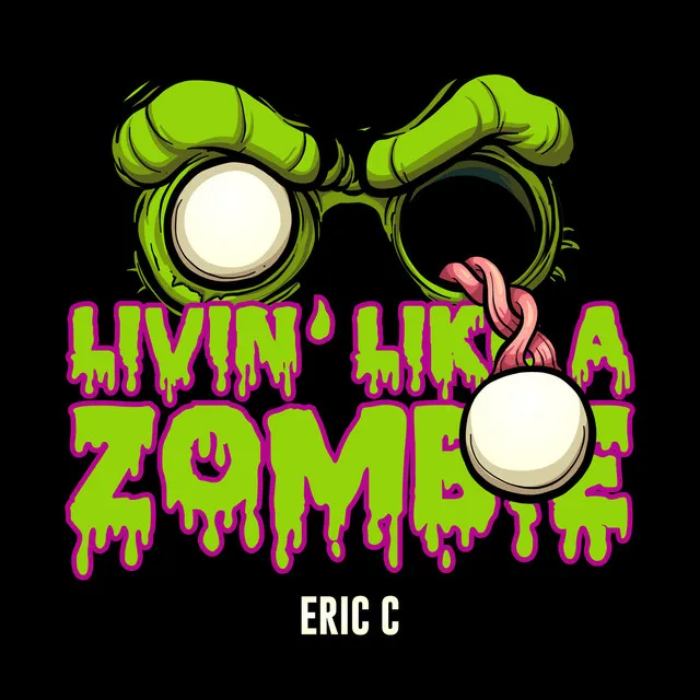 Livin' like a Zombie