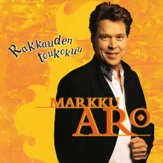 Rakkauden Toukokuu by Markku Aro