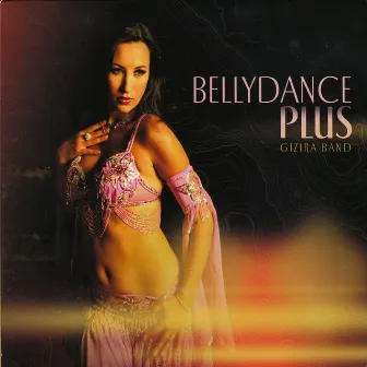 Bellydance Plus by Gizira Band