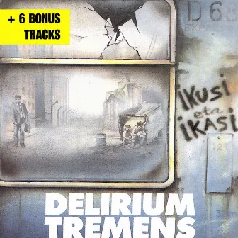 Ikusi Eta Ikasi by Delirium Tremens