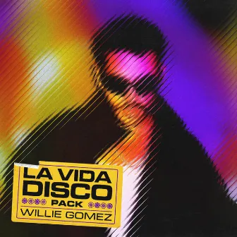 La Vida Disco (Pack) by Willie Gomez