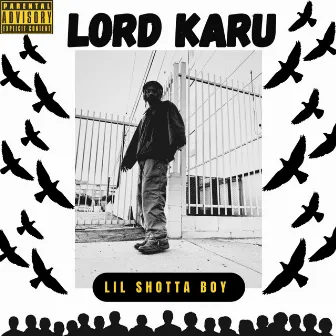 Lil Shotta Boy by Lord Karu Villain