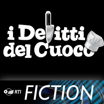 I delitti del cuoco (Colonna sonora originale della serie TV) by Pivio