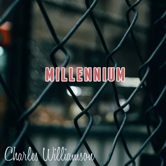 Millennium by Charles Williamson