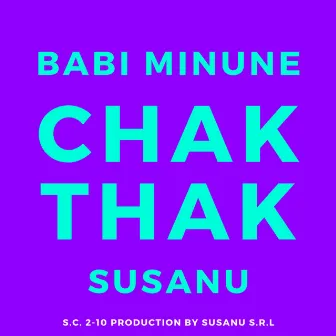 Chak Thak by Babi Minune