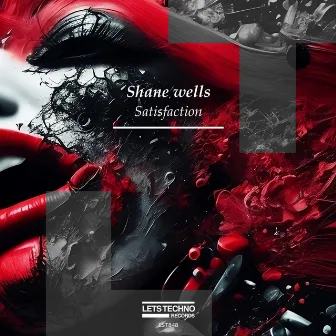 Satisfaction by Shane Wells