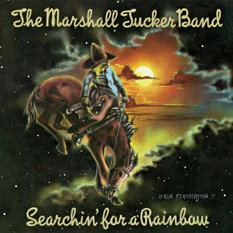 Searchin' for a Rainbow by The Marshall Tucker Band