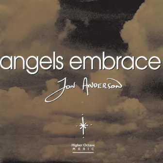 Angels Embrace by Jon Anderson