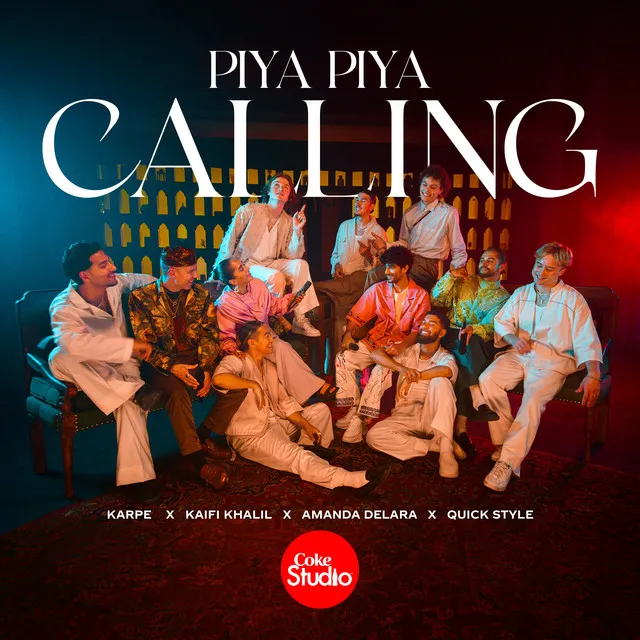 Piya Piya Calling (feat. The Quick Style)