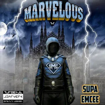 Marvelous by Supa Emcee