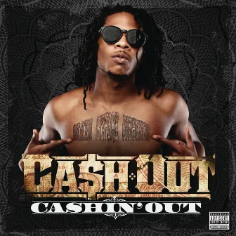 Cashin' Out by Ca$h Out