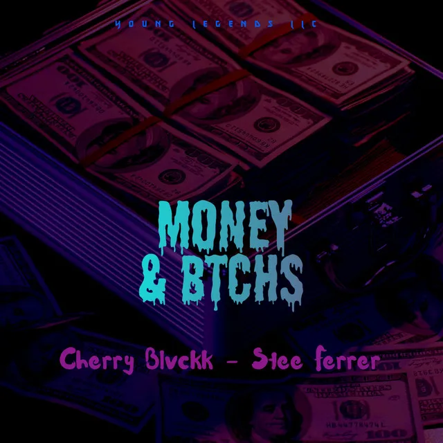 Money & Btchs - Remix