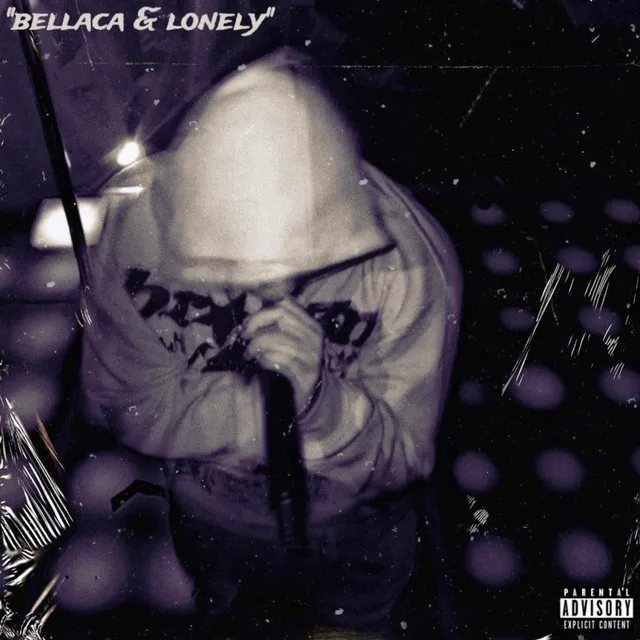 Bellaca & Lonely