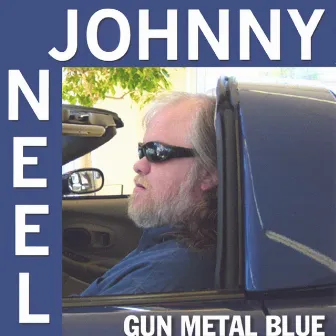 Gun Metal Blue by Johnny Neel